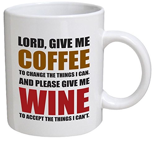 Funny Mug - Lord, give me coffee to change the things